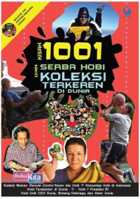 Image of Kisah 1001 serba hobi dan koleksi terkeren di dunia