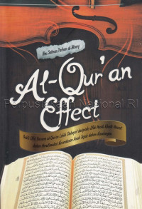 Image of Al-Qur'an effect : bukti efek bacaan al-Qur'an lebih dahsyat daripada efek musik klasik mozart dalam menstimulasi kecerdasan anak sejak dalam kandungan