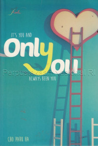 Image of Only you : my one and only. its you and always you