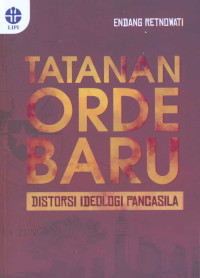 Image of Tatanan Orde Baru : Distorsi Ideologi Pancasila