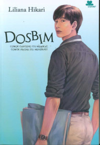 Image of Dosbim : cowok ganteng itu memikat, cowok pintar itu menjerat