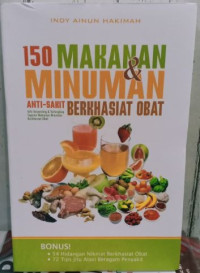 Image of 150 Makanan &  minuman anti-sakit berkhasiat obat