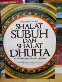 Image of Sholat subuh dan shalat dhuha : Allah membagi rezeki di pagi hari