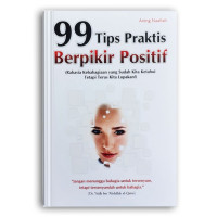 Image of 99 tips praktis berfikir positif