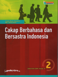 Image of Cakap berbahasa dan bersastra Indonesia