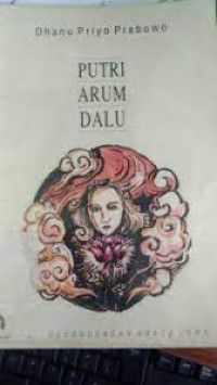 Image of Putri arum dalu : dedongengan abasa jawa