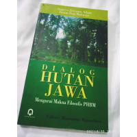 Image of Dialog hutan jawa : mengurai makna filosofis PHBM