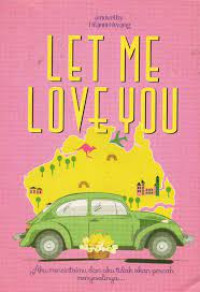 Image of Let me love you