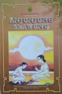 Image of Anjunjung Srawung : antologi sastra (cerita cekak)
