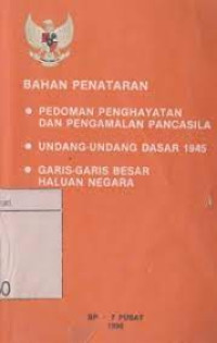 Image of Bahan penataran : pedoman penghayatan dan pengalaman pancasila - undang-undang dasar 1945 - garis-garis besar haluan negara