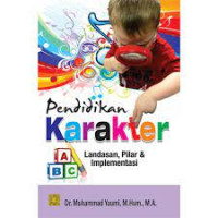 Image of Pendidikan karakter : landasan, pilar & implementasi