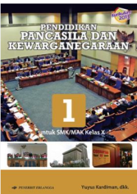 Image of Pendidikan pancasila dan kewarganegaraan 1 untuk SMK/MAK kelas x