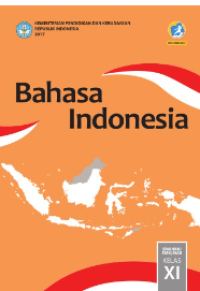 Image of Bahasa Indonesia : SMA/MA/SMK/MAK kelas xi