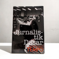 Image of Jurnalistik dasar : resep dasar dari dapur Tempo