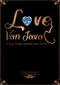 Image of Love van java : witing tresno jalaran soko kulino