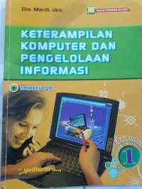 Image of Keterampilan komputer dan pengelolaan informasi : SMK kelas X