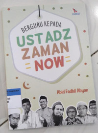 Image of Berguru kepada ustadz zaman now