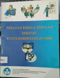 Image of Peranan kepala sekolah sebagai kunci keberhasilan SMK