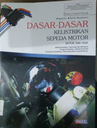 Image of Dasar-dasar kelistrikan sepeda motor untuk smk/mak