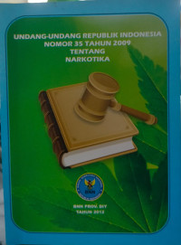 Image of Undang-undang republik Indonesia nomor 35 tahun 2009 tentang narkotika