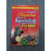Image of Kisah-kisah keajaiban mukjizat Rasulullah shallalahu 'alaihi wasallam : para auliya'