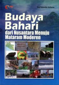 Image of Budaya bahari : dari Nusantara menuju Mataram modern
