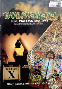 Image of Wursita basa : buku piwulangan basa Jawa kagem tataran SMK/SMA sederajat kelas X