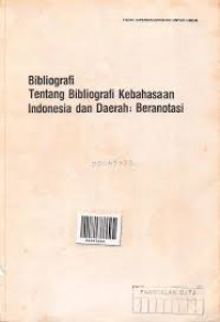 Image of Bibliografi : tentang bibliografi kebahasaan Indonesia dan daerah: beranotasi