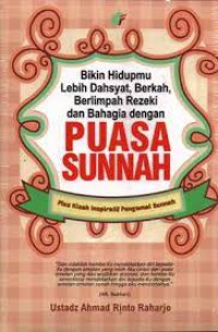 Image of Bikin hidupmu lebih dahsyat, berkah, berlimpah rezeki dan bahagia dengan puasa sunnah