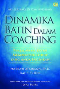 Image of Dinamika batin dalam coaching : perjalanan batin membentuk hidup yang anda inginkan