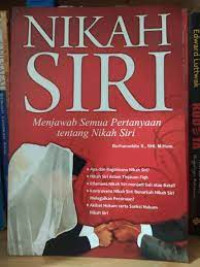 Image of Nikah siri : menjawab semua pertanyaan tentang nikah siri