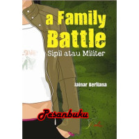Image of A family battle : sipil atau militer
