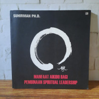 Image of Manfaat alkido bagi pembinaan spiritual leadership