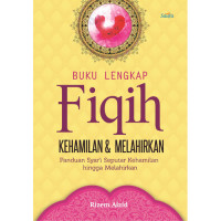 Image of Buku lengkap fiqih kehamilan dan melahirkan