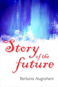 Image of Story of the future