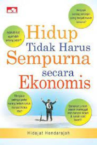 Image of Hidup tidak harus sempurna secara ekonomis