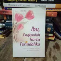 Image of Ibu, engkaulah harta terindahku