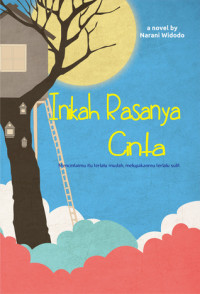 Image of Inikah rasanya cinta : mencintaimu itu terlalu mudah, melupakanmu terlalu sulit