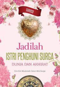 Image of Jadilah istri penghuni surga dunia dan akhirat