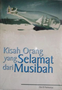 Image of Kisah orang yang selamat dari musibah