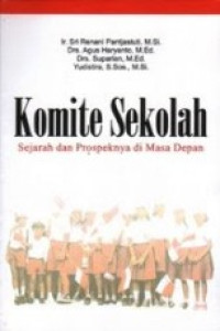 Image of Komite sekolah : sejarah dan prospeknya di masa depan