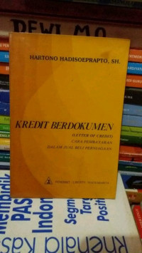 Image of Kredit berdokumen (letter of credit) : cara pembayaran dalam jual beli perniagaan