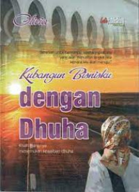 Image of Kubangun bisnis dengan dhuha  : kisah manisnya menemukan keajaiban dhuha