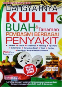 Image of Dahsyatnya kulit buah & tanaman pembasmi berbagai penyakit