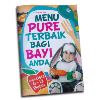 Image of Menu pure terbaik bagi bayi anda : untuk usia 6-12 bulan
