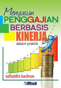 Image of Menyusun penggajian berbasis kinerja dalam praktik