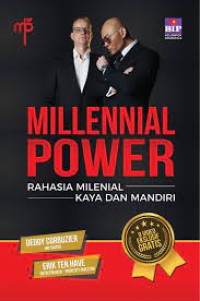 Image of Millennial power : rahasia milenial kaya dan mandiri