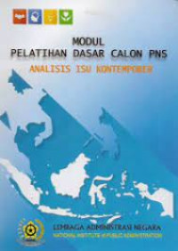 Image of Modul pelatihan dasar calon PNS : analisis isu kontemporer