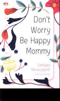Image of Don't Worry Be Happy Mommy