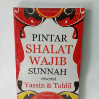 Image of Pintar shalat wajib sunnah disertai yaasin dan tahlil